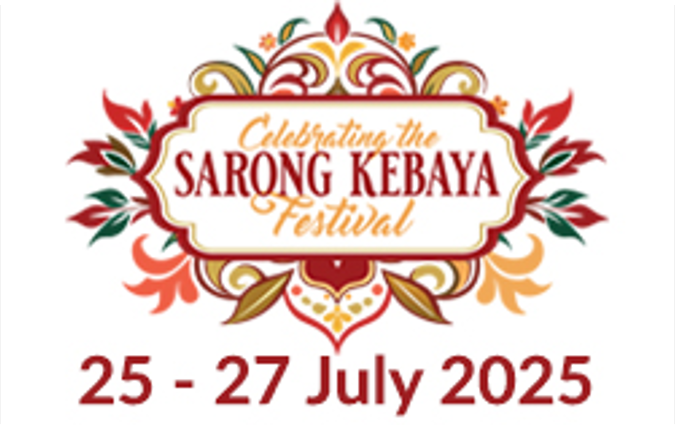 CELEBRATING THE SARONG KEBAYA FESTIVAL